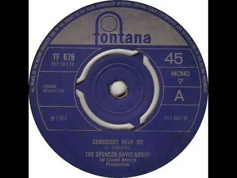 UK no. 1, (242) The Spencer Davis Group - Somebody Help Me