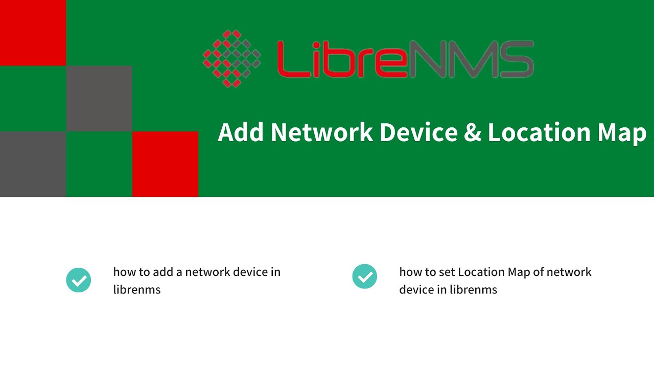 Adding Device & Location Map in LibreNMS