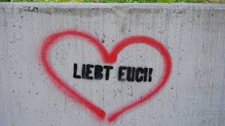 Liebt euch! ihr Idioten