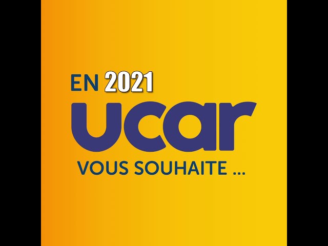 Le réseau UCAR souhaite une bonne année 2021 à ses clients !