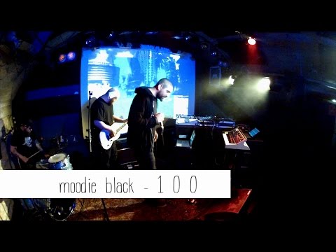 Moodie Black - 1 0 0 | tummelplatz.