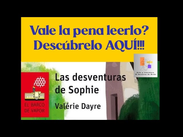 Vídeo relacionado con Las desventuras de Sophie (El Barco de Vapor Roja nº 173)