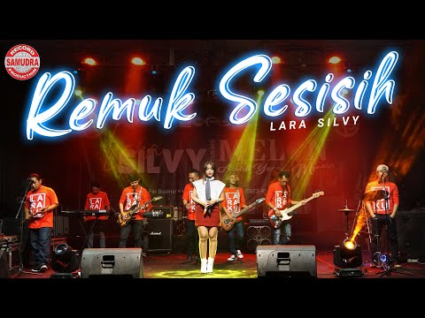 Lara Silvy - REMUK SESISIH | Koplo Version (Official LIVE)