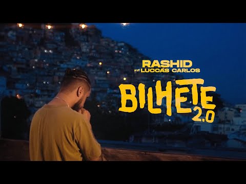 Rashid (part. Luccas Carlos) - Bilhete 2.0
