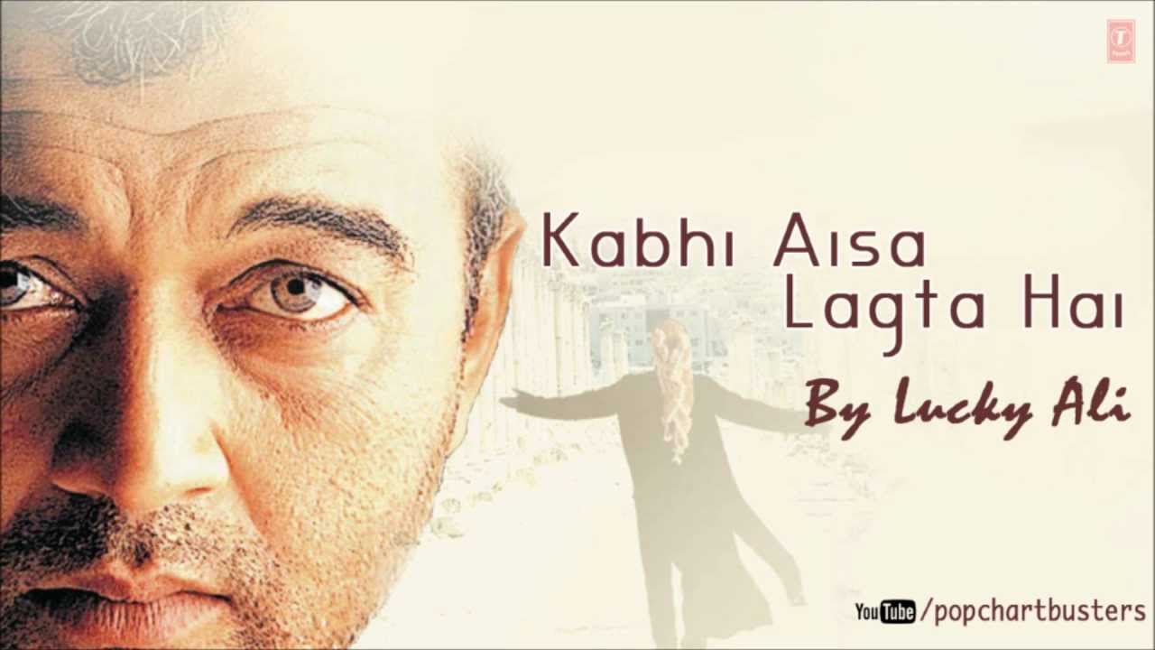 Tanhayee Me Basee Hai Jindagee Lyrics | Kabhi Aaisa Lagta Hain | Lucky Ali