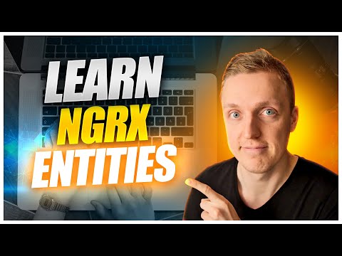 Ngrx Entity - Simplify Your Ngrx State