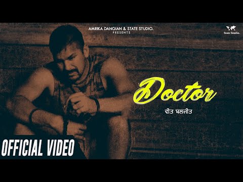 Doctor | Veet Baljit | G Guri | Official Video Song | Latest Punjabi Song 2020 | Latest Sad Song