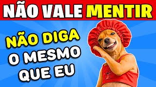 🤐 Não Diga o Mesmo Que Eu ❌ Ninguém consegue esse! 🗣️