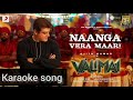 Naanga Vera Maari Karaoke Song Valimai