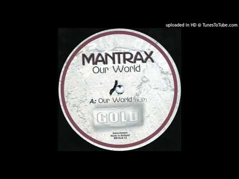 Mantrax - Our World (2000)