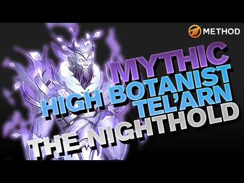 Method vs High Botanist Tel'arn - Nighthold Mythic