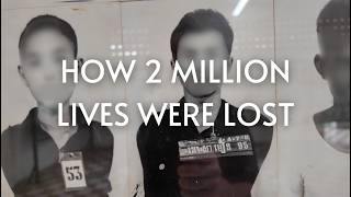 Visiting Cambodia’s Darkest History | The Cambodian Genocide Explained
