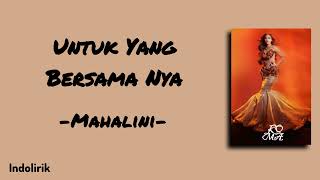 Download lagu Untuk Yang Bersama Nya - Mahalini | Lirik Lagu mp3