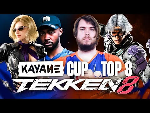 Kayane Cup TEKKEN 8 TOP 8 feat Jodd, Super Akouma, Kalak, Fireblade, Kuroten, Nigno, Boyka, D.F.P.