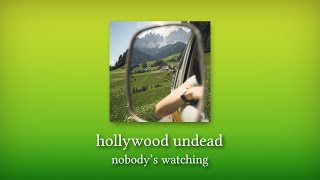 hollywood undead - nobody&#39;s watching (slowed and reverb)