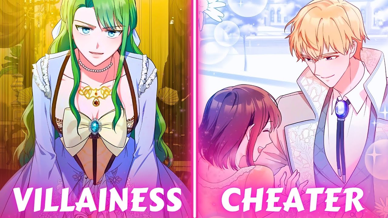 The fiancé cheated on her, and now the villainess will take revenge on both of them | Manhwa Recap