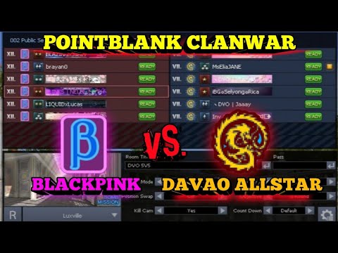 BLACKPINK vs. DAVAO ALLSTAR (Point Blank Clanwar PH) BLACKPINK PBPH