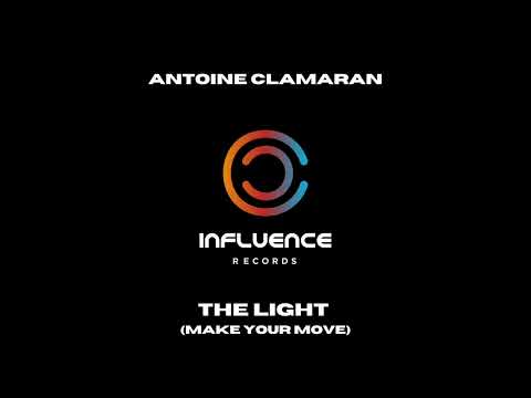 Antoine Clamaran  - The Light (Make Your Move)