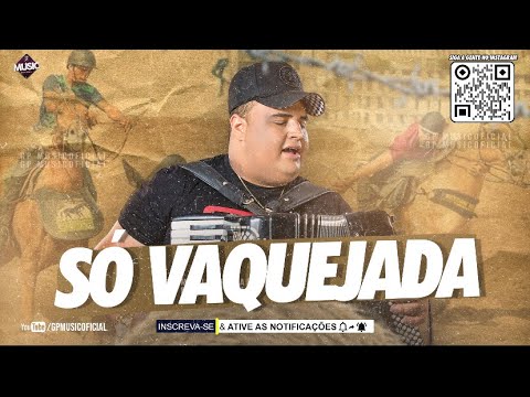 TARCÍSIO DO ACORDEON - SÓ VAQUEJADA (AS MELHORES DA VAQUEJADA)