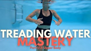 Learn the Secrets of Staying Afloat - The Treading Water Masterclass Part 1
