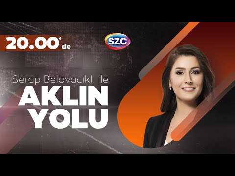 Serap Belovacıklı ile Aklın Yolu | Yeni Vergiler, Çözüm Süreci, AKP İçinde Çekişme, Erdoğan