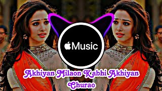 Download lagu akhiyan milaon kabhi akhiyan || akhiyan milaon kabhi akhiyan remix mp3 Download lagu akhiyan milaon kabhi akhiyan || akhiyan milaon kabhi akhiyan remix mp3