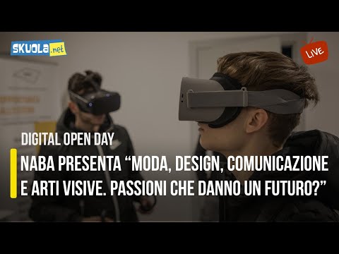 Digital Open Day con NABA: “Moda, design, comunicazione e arti visive. Passioni che danno un futuro?”