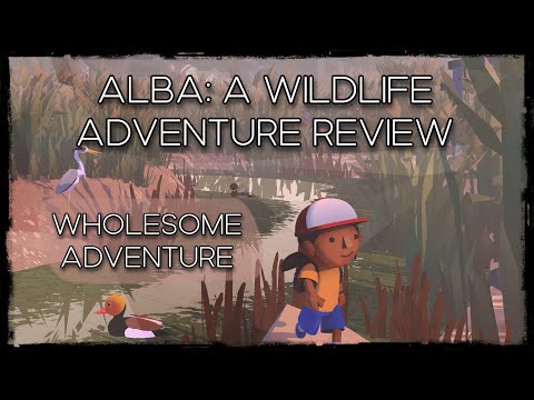 Alba: A Wildlife Adventure Review