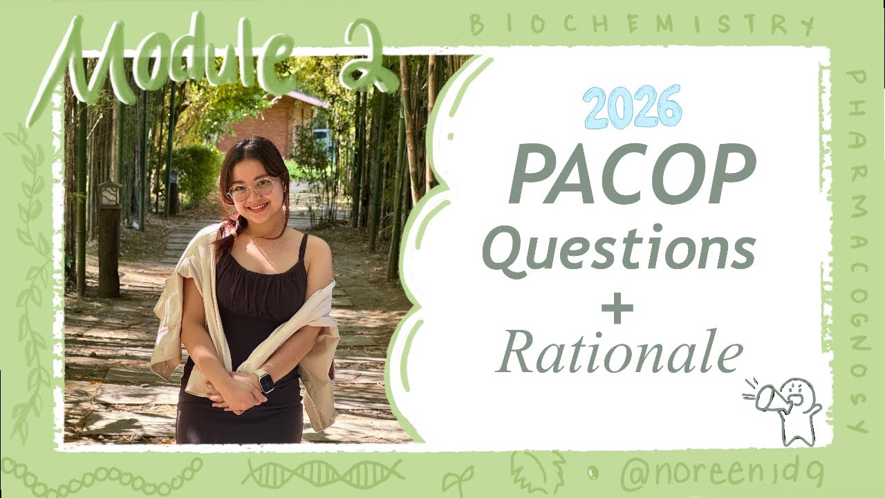 Module 2 Pharmacy Board Exam Review: PACOP Questions & Rationale