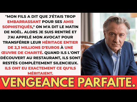 Mon fils m'a dit que j'étais trop embarrassant - J'ai donné son héritage de 2,1M€.