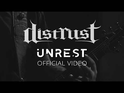 Distrust - Unrest (OFFICIAL VIDEO)