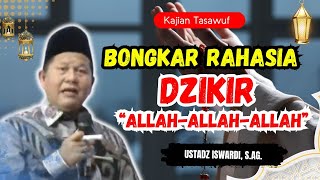 Download lagu RAHASIA DZIKIR TAREKAT 'ALLAH~ALLAH~ALLAH' DALAM QOLBU || USTADZ ISWARDI, S.Ag. mp3