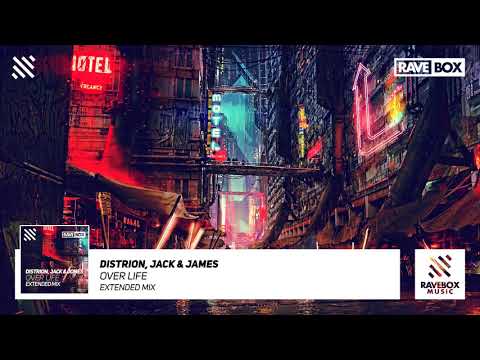 Distrion, Jack & James - Over Life (Extended Mix)