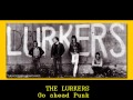 LURKERS   Go ahead punk