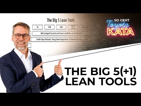 The Big 5 (+1) Lean Tools - Lean Methods casually explained