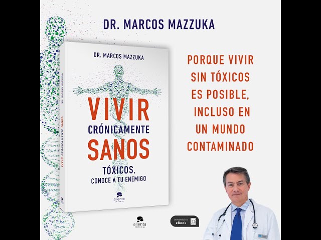 Vídeo relacionado con Vivir crónicamente sanos: Tóxicos, conoce a tu enemigo (Alienta)
