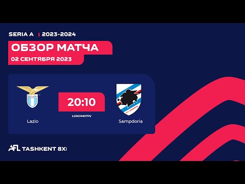 AFL Italy  Seria A  1 tur LAZIO - SAMPDORIA