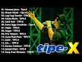 TIPE X KUMPULAN LAGU LAGU PILIHAN TERBAIK TERPOPULER Selamat Jalan Tipe X