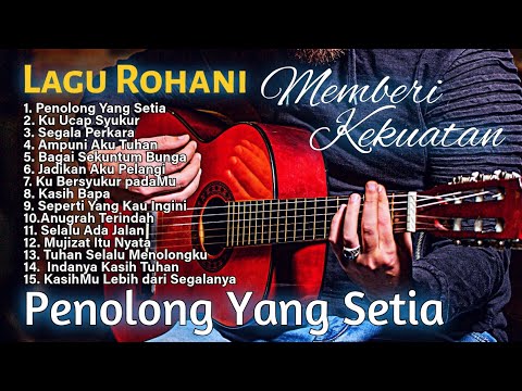 Kumpulan Lagu Rohani Kristen Populer Terbaik 2025