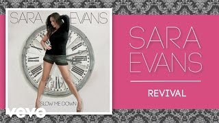 Sara Evans - Revival (Audio)