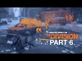 Tom Clancy's The Division - Echoes of The Past - Playtrough Part 6