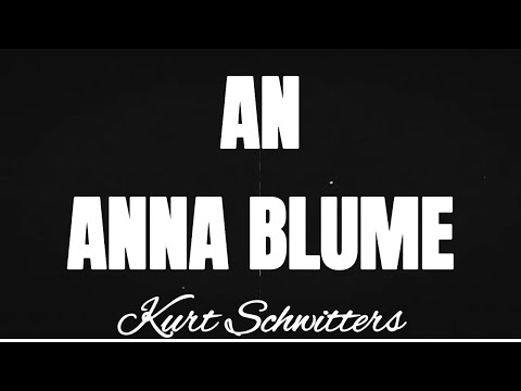 6 An Anna Blume , Kurt Schwitters