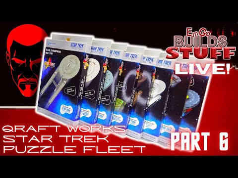 PART 6: Qraft Works Star Trek Puzzle Fleet: EmGoBuilds Stuff LIVE!