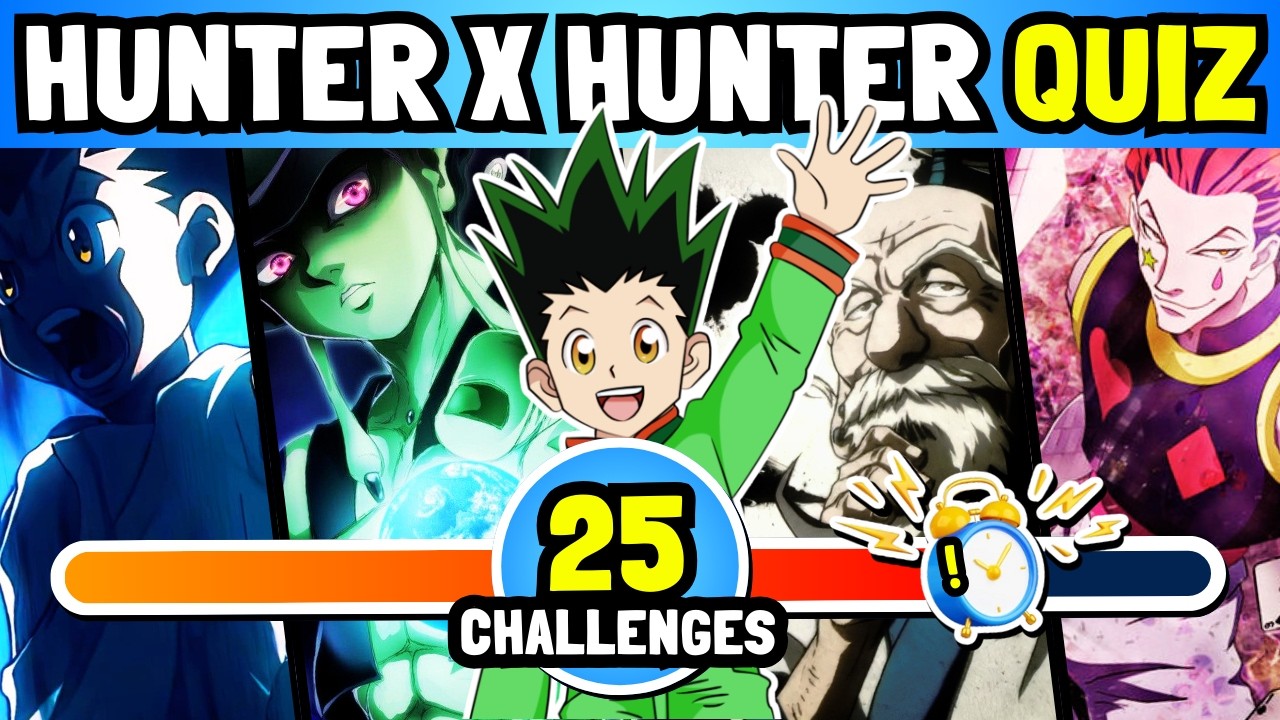 🔥 Ultimate Hunter x Hunter Quiz: Only True Fans Will Pass!🎯