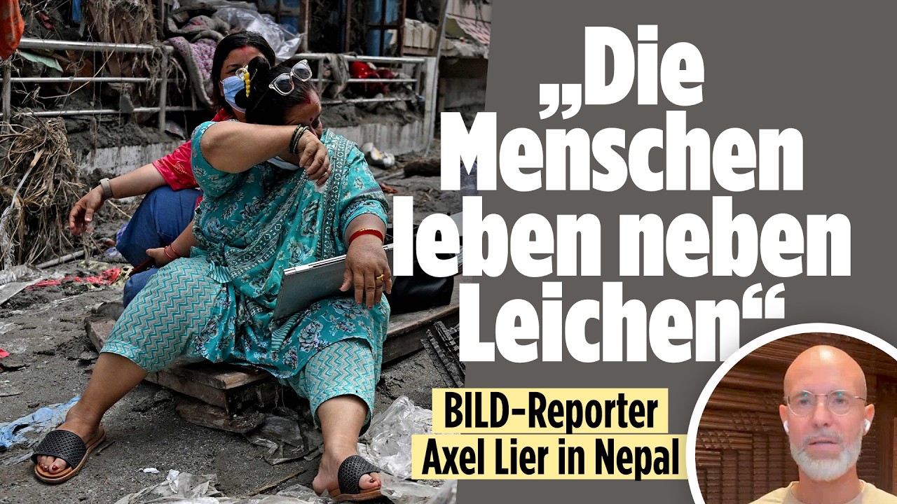 STURZFLUT IN NEPAL: Reporter schildert dramatische Szenen zwischen Hoffnung und Tod