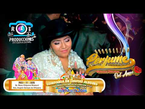 PERFUME EL AMOR EN VIVO  -  HUATAJATA 2026
