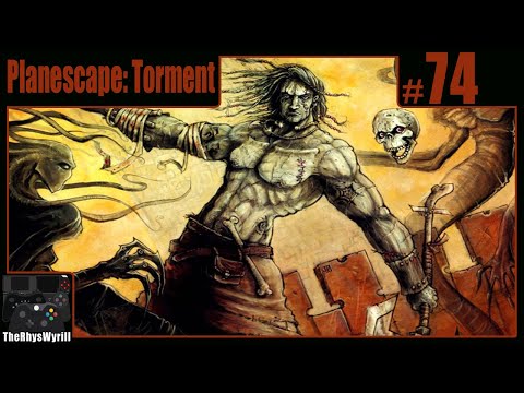 Planescape: Torment Playthrough | Part 74