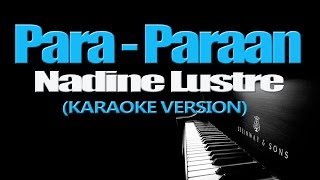 PARA-PARAAN - Nadine Lustre (KARAOKE VERSION)