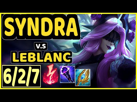 LVSYAN (SYNDRA) vs LEBLANC - 6/2/7 KDA MID GAMEPLAY - EUW Ranked DIAMOND