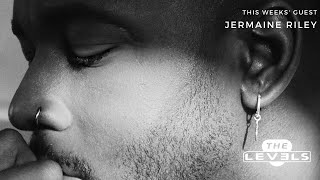 The Lev3ls EP. 23 - Jermaine Riley| UK RnB |